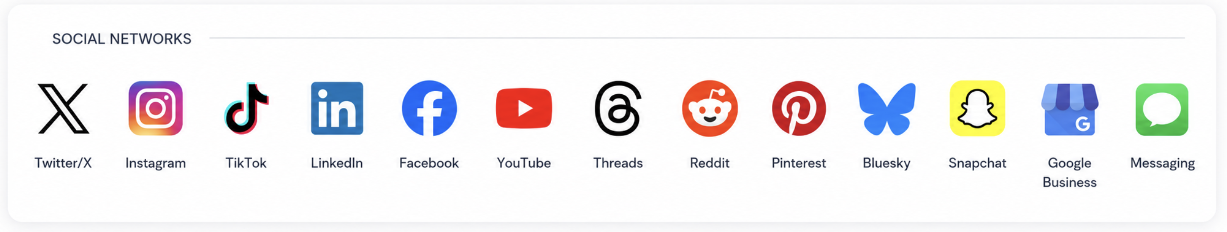 Social Networks — Twitter/X, Instagram, TikTok, LinkedIn, Facebook, YouTube, Threads, Reddit, Pinterest, Bluesky, Snapchat, Google Business